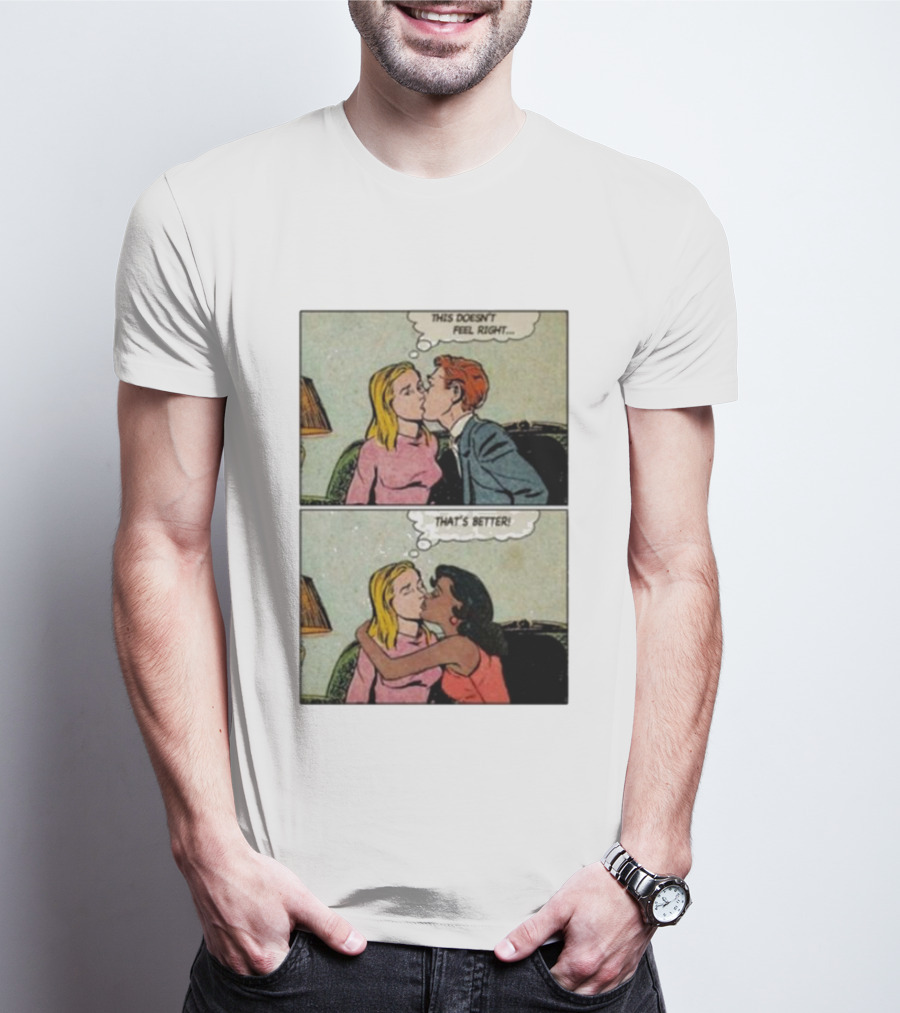This Doesn’t Feel Right That’s Better Comic Panel With Thought Bubbles T-Shirt