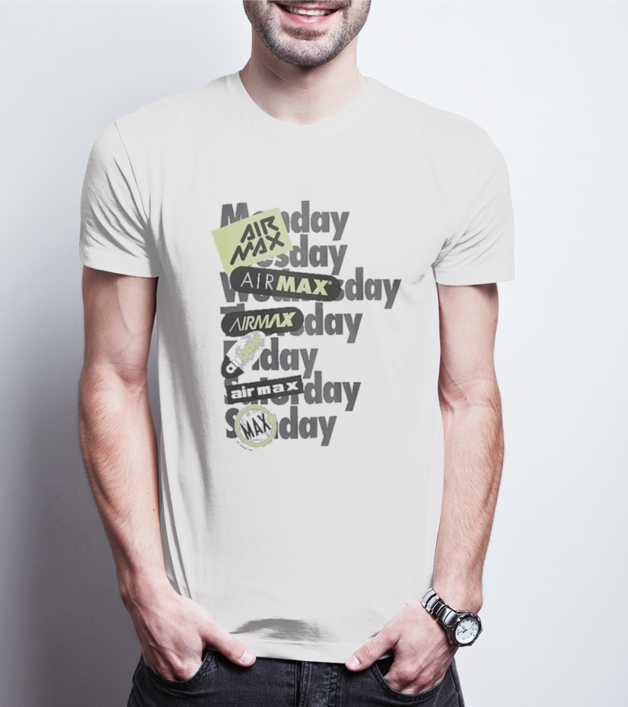 Air Max Monday Tuesday Wednesday Thursday Friday Saturday Sunday T-Shirt