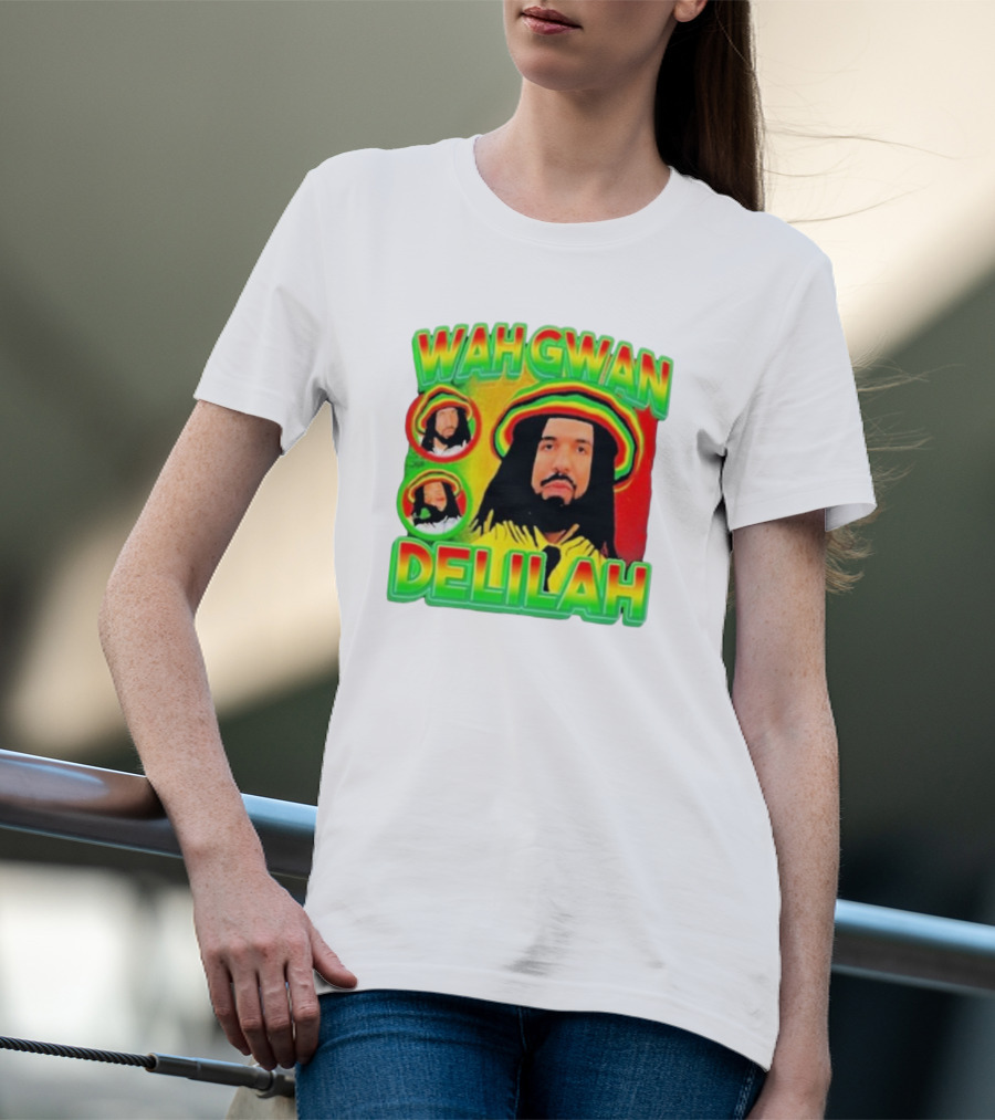 Wah Gwan Delilah Rasta Colors Drake T-Shirt