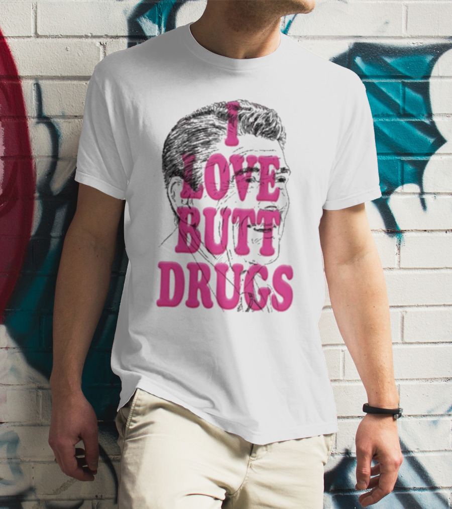 I Love Butt Drugs Retro Elvis T-Shirt