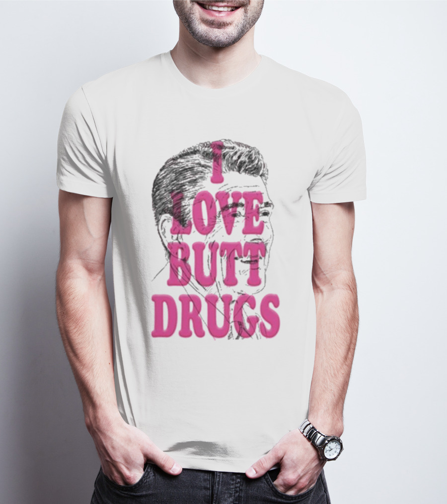 I Love Butt Drugs Retro Elvis T-Shirt