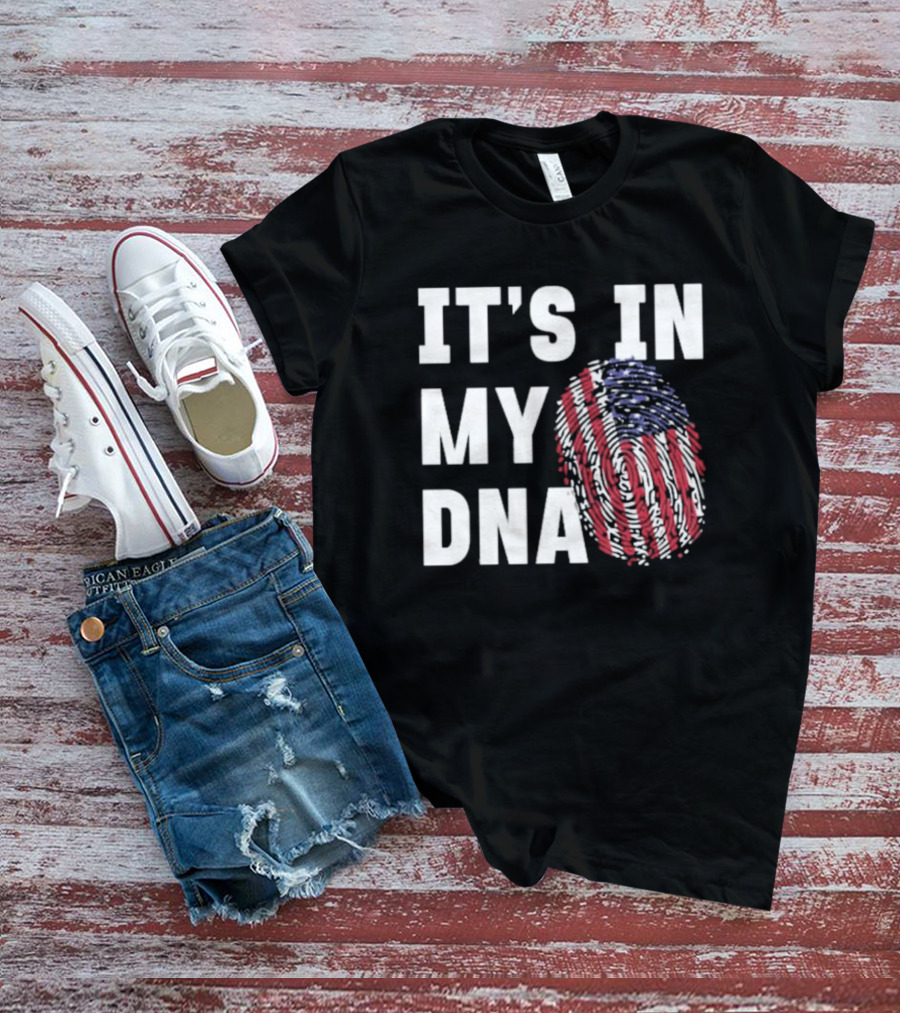 IT'S IN MY DNA American Flag Fingerprint T-Shirt