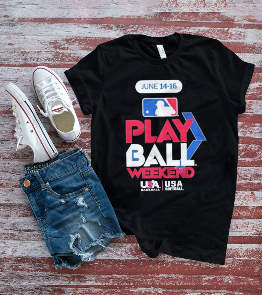 MLB Play Ball Weekend June 14-16 USA Baseball USA Softball T-Shirt