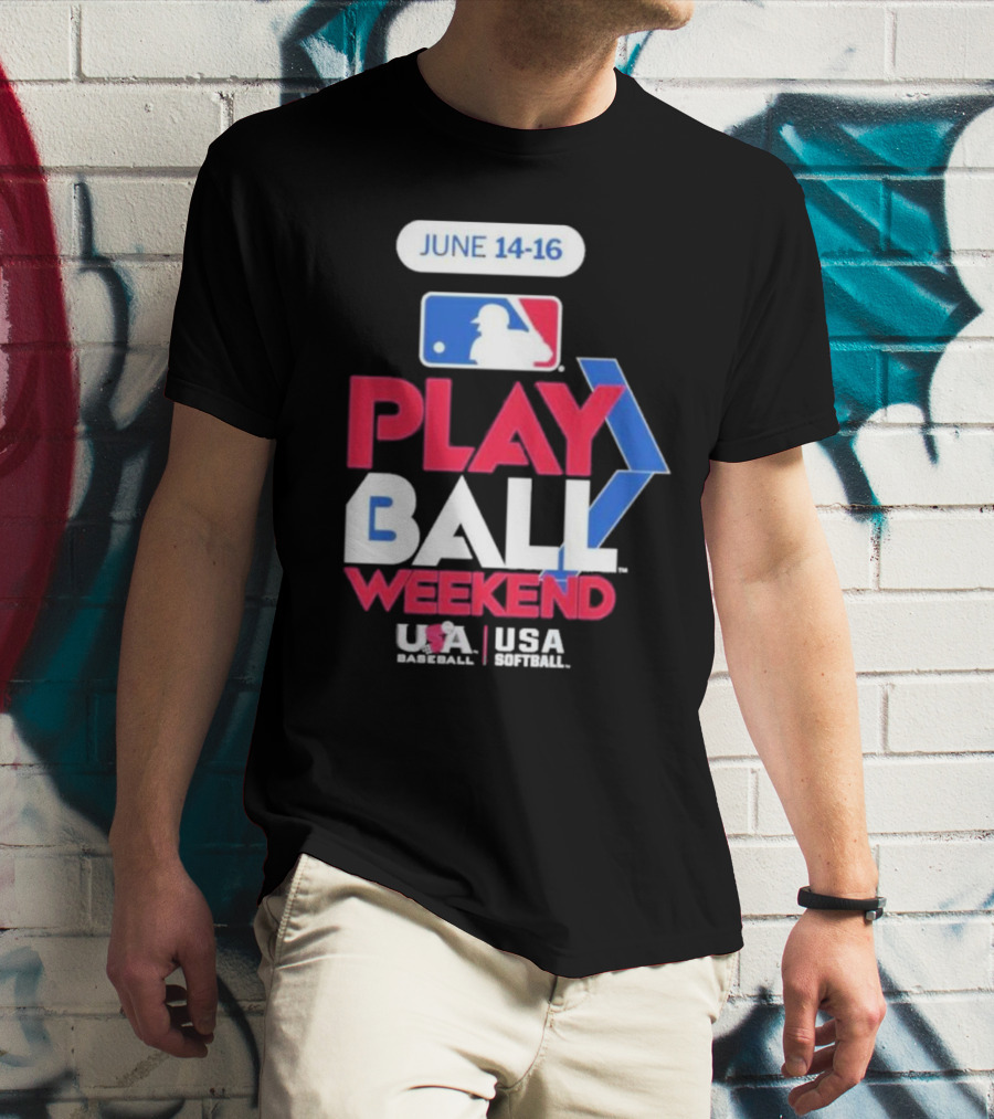 MLB Play Ball Weekend June 14-16 USA Baseball USA Softball T-Shirt