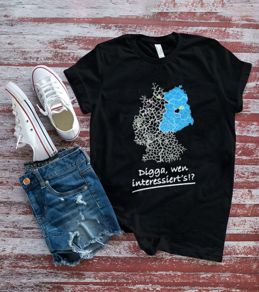 Digga Wen Interessiert Map Outline Blue Highlight T-Shirt