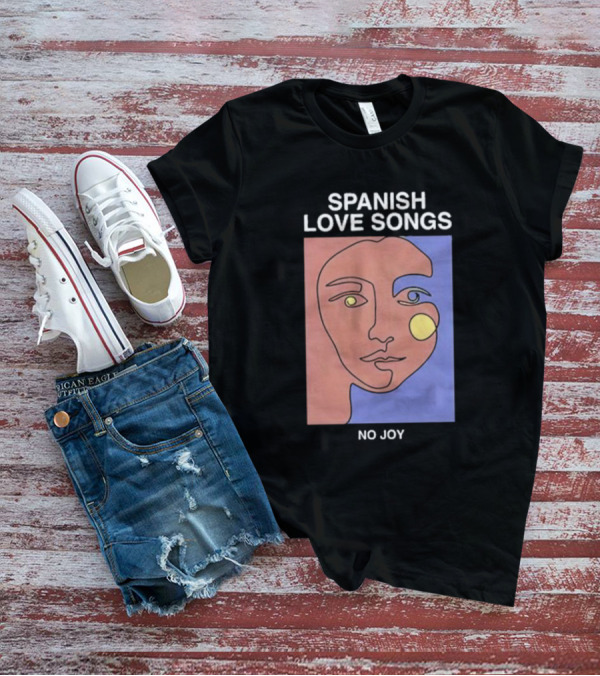 Spanish Love Songs No Joy T-Shirt