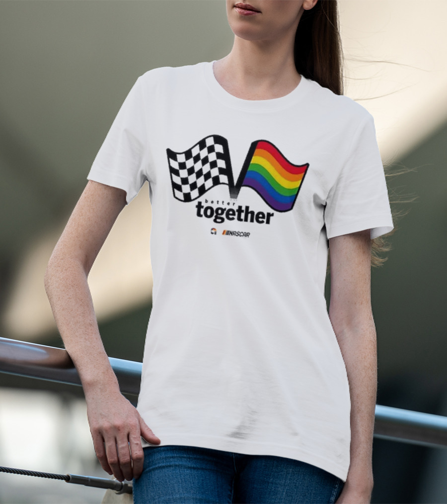 NASCAR Checkered Flag Better Together Rainbow Pride T-Shirt