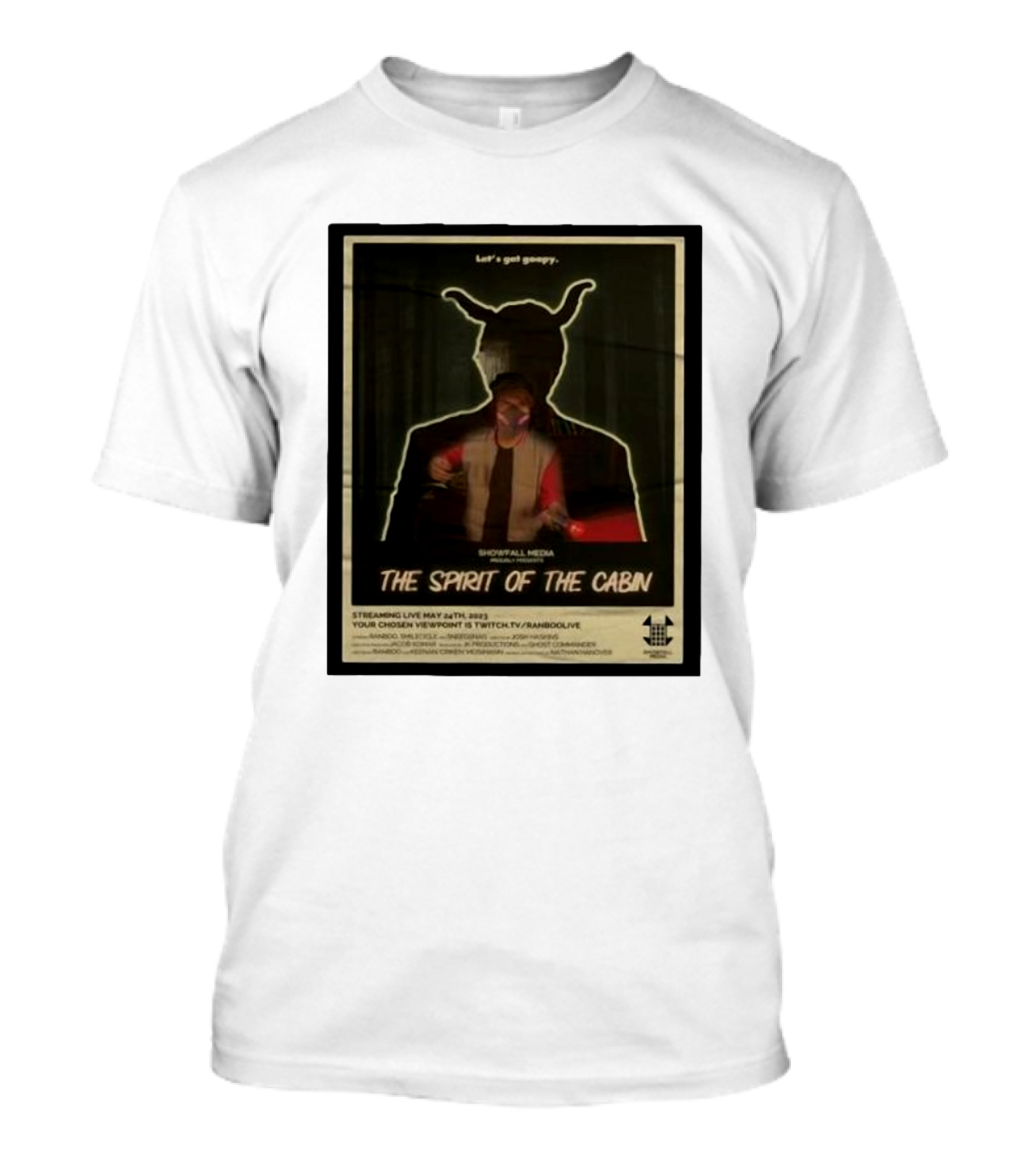 Let's Get Goopey Streaming Live May 24th The Spirit Of The Cabin Shopfall Media Rambuolive T-Shirt