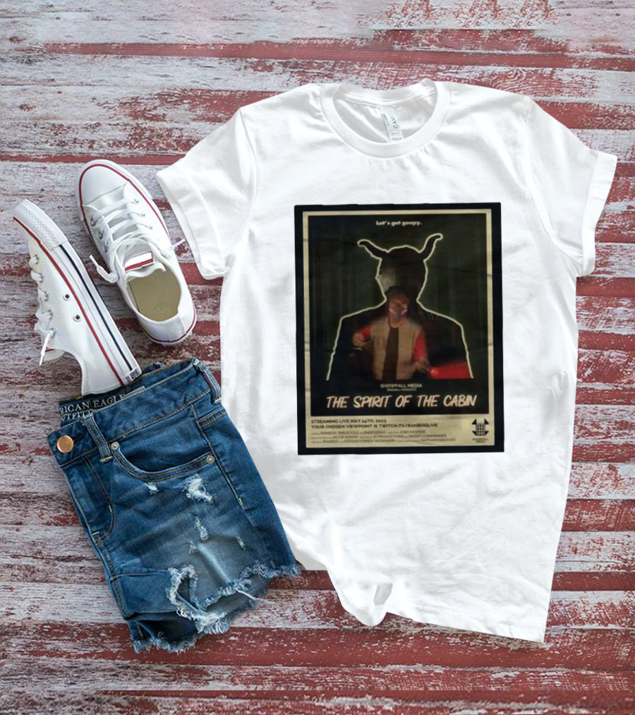 Let's Get Goopey Streaming Live May 24th The Spirit Of The Cabin Shopfall Media Rambuolive T-Shirt