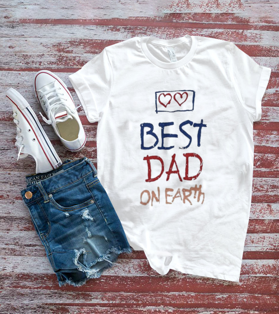 Best Dad On Earth Hearts T-Shirt