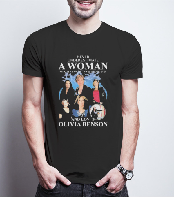 Never Underestimate A Woman Who Is A Fan Of Law And Order SVU And Loves Olivia Benson Lightning Collage T-Shirt