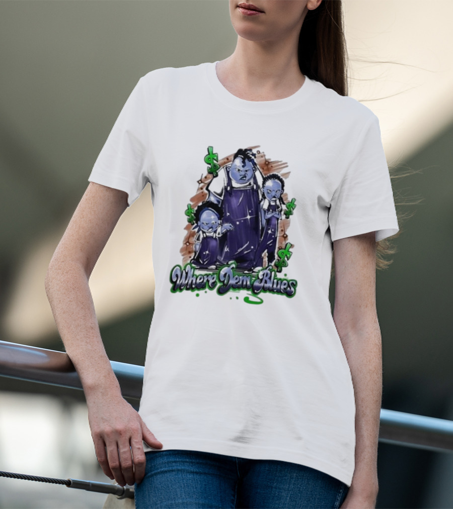 Where Dem Blues Based Savage T-Shirt