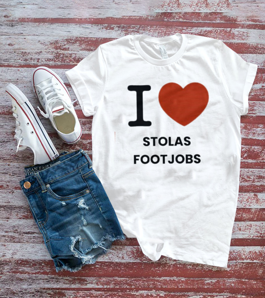 I Love Stolas Footjobs T-Shirt