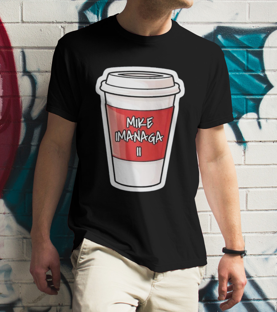 Mike Imanaga Ii Coffee Cup Obvious T-Shirt