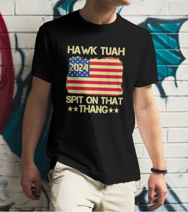Hawk Tuah 2024 American Flag Spit On That Thang T-Shirt