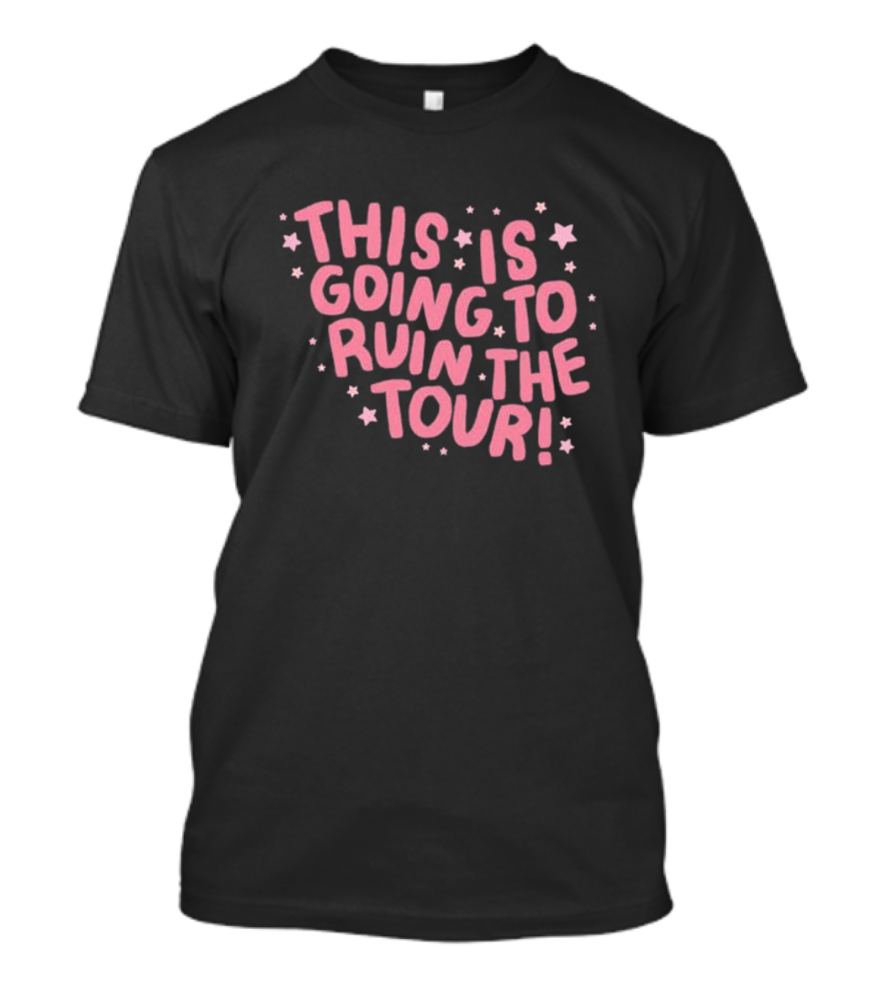 This Is Going To Ruin The Tour Pink Stars T-Shirt