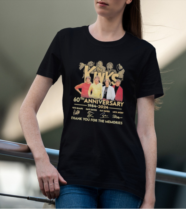 The Kinks 60th Anniversary 1984-2024 Thank You For The Memories Pete Quaife Dave Davies Ray Davies Mick Avory T-Shirt