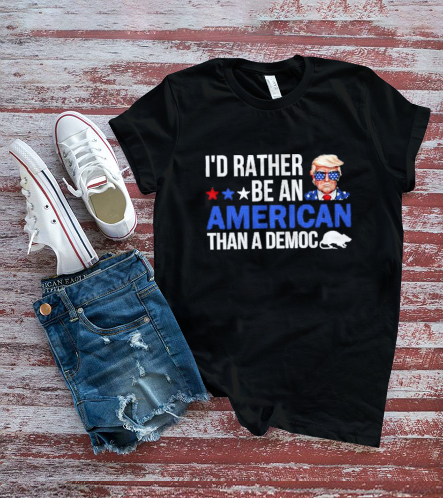 I'D Rather Be An American With Trump Stars And Rat T-Shirt