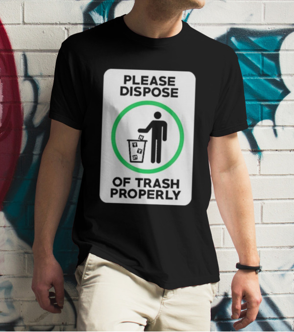 Please Dispose NYY 27 Of Trash Properly Icon Symbolizing Cleanliness And Order T-Shirt