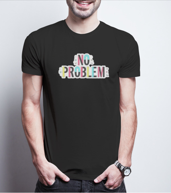 Sam Reich No Problem T-Shirt