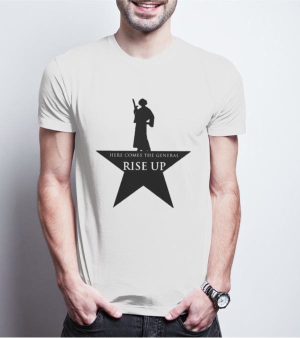 Here Comes The General Rise Up Hamilton Star T-Shirt