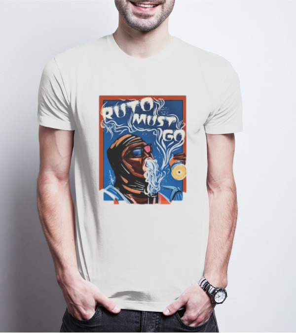 Ruto Must Go Bold Illustration With Smoking Character T-Shirt