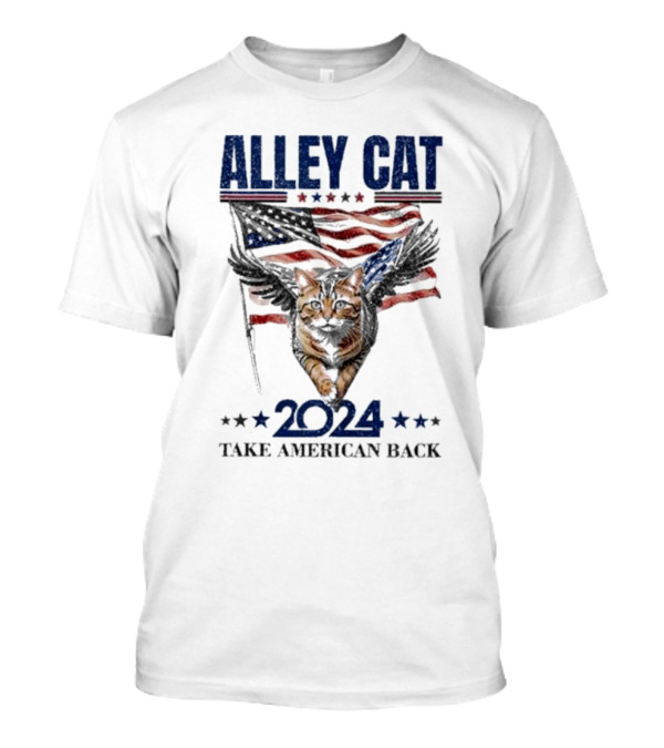 Alley Cat 2024 Take American Back Flag Wings Stars T-Shirt
