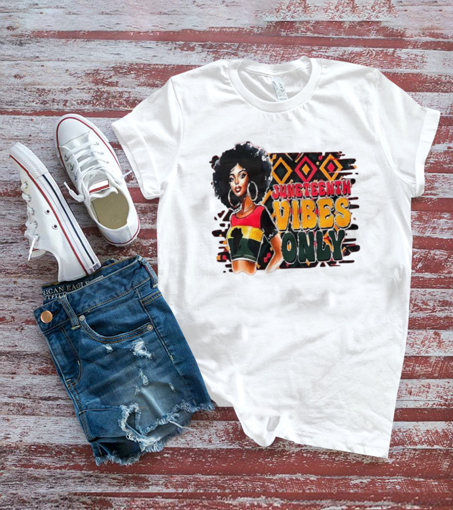 Juneteenth Vibes Only Girl 2024 African American Pride Afro T-Shirt