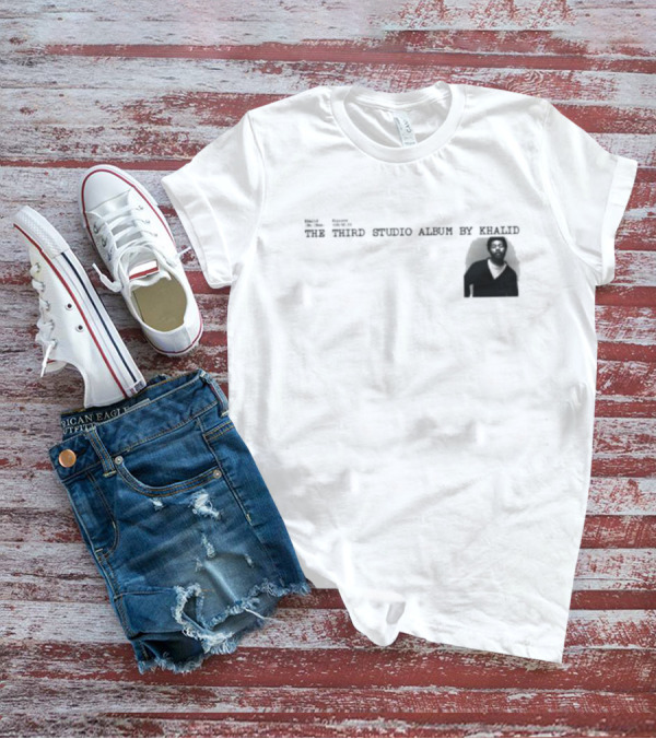 Khalid Sincere The Third Studio Album By Khalid T-Shirt