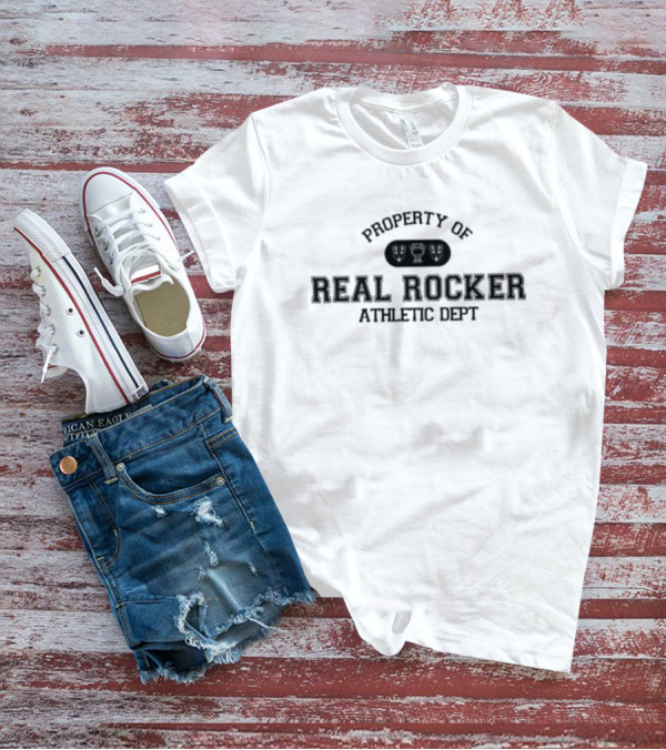 Property Of Real Rocker Athletic Dept Sports T-Shirt