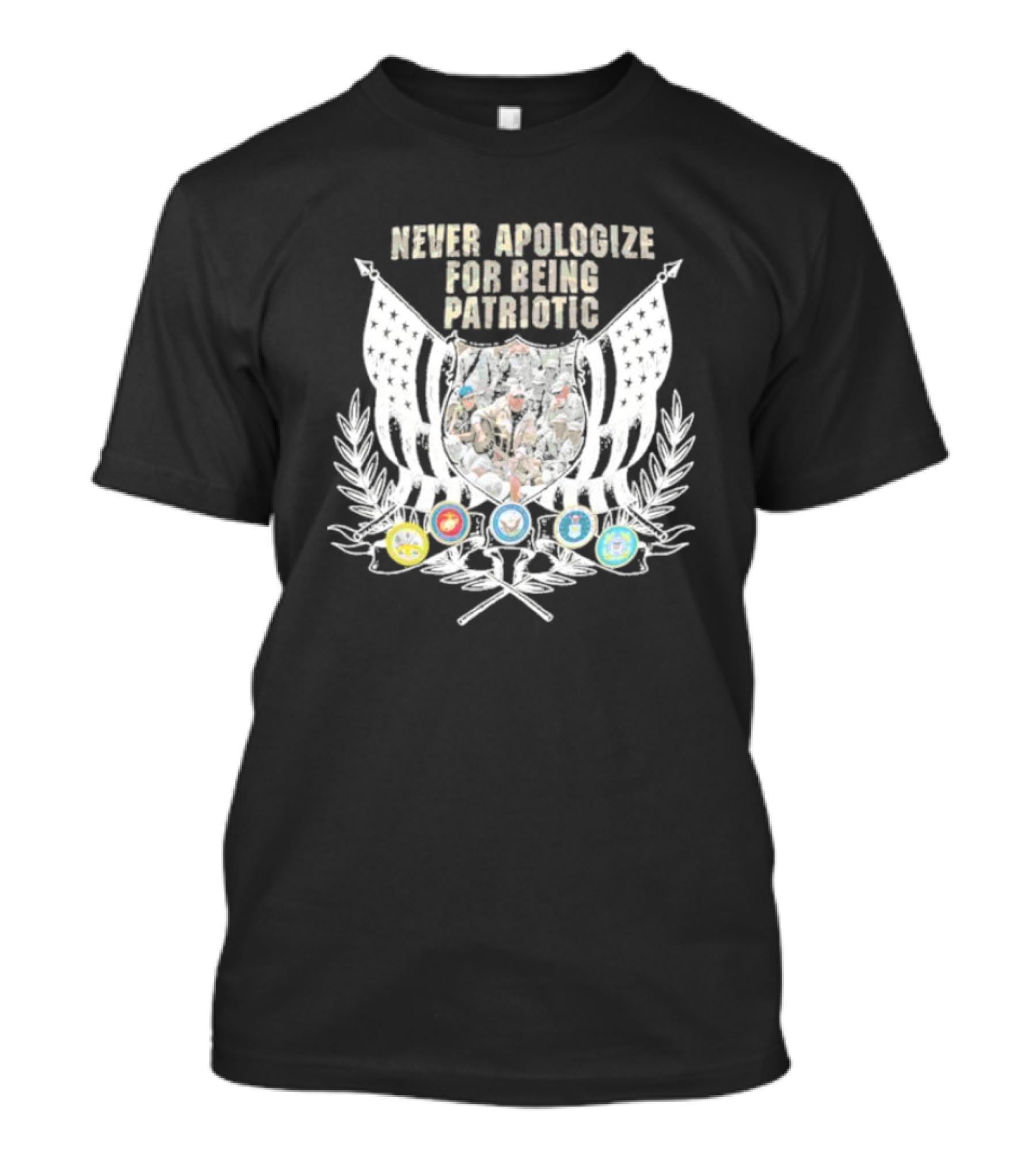 Never Apologize For Being Patriotic Military Emblems Flag Crest T-Shirt