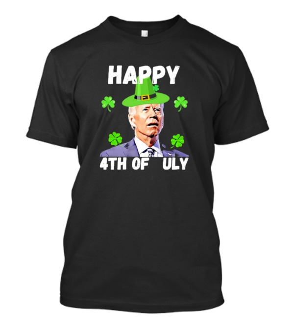 Happy 4th Of July Joe Biden St Patrick’s Day Shamrock Hat T-Shirt