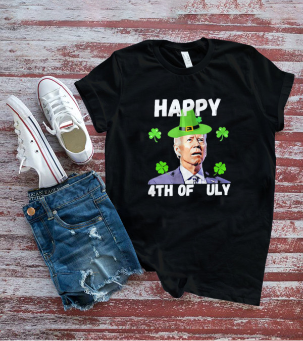 Happy 4th Of July Joe Biden St Patrick’s Day Shamrock Hat T-Shirt