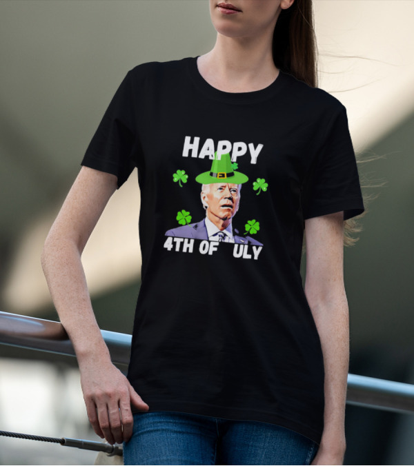 Happy 4th Of July Joe Biden St Patrick’s Day Shamrock Hat T-Shirt