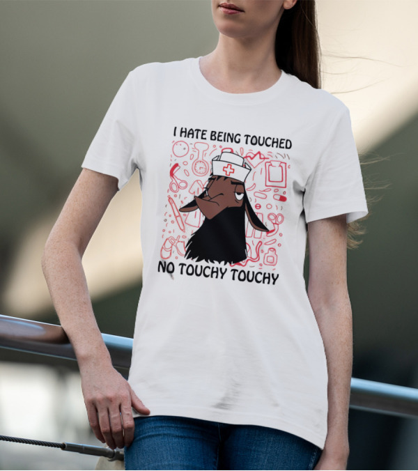 I Hate Being Touched No Touchy Touchy Kuzco Llama Nurse T-Shirt