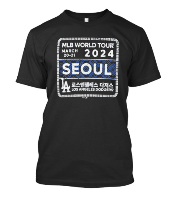 MLB World Tour March 2024 Seoul Los Angeles Dodgers T-Shirt