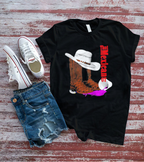 That Mexican Outta Texas Cowboy Hat And Boots T-Shirt