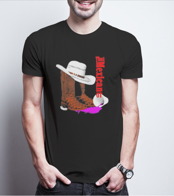 That Mexican Outta Texas Cowboy Hat And Boots T-Shirt