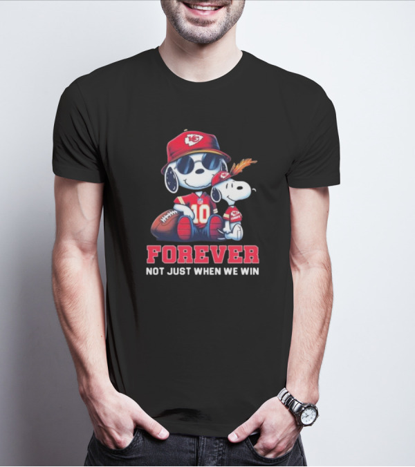 Snoopy Forever Kansas City Chiefs Not Just When We Win T-Shirt