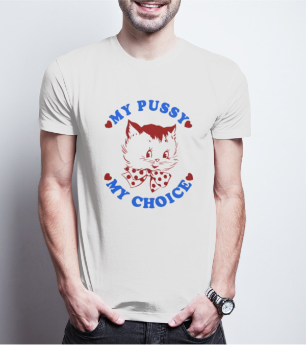Maison Rapito My Pussy My Choice Red Cat With Blue Text And Hearts T-Shirt