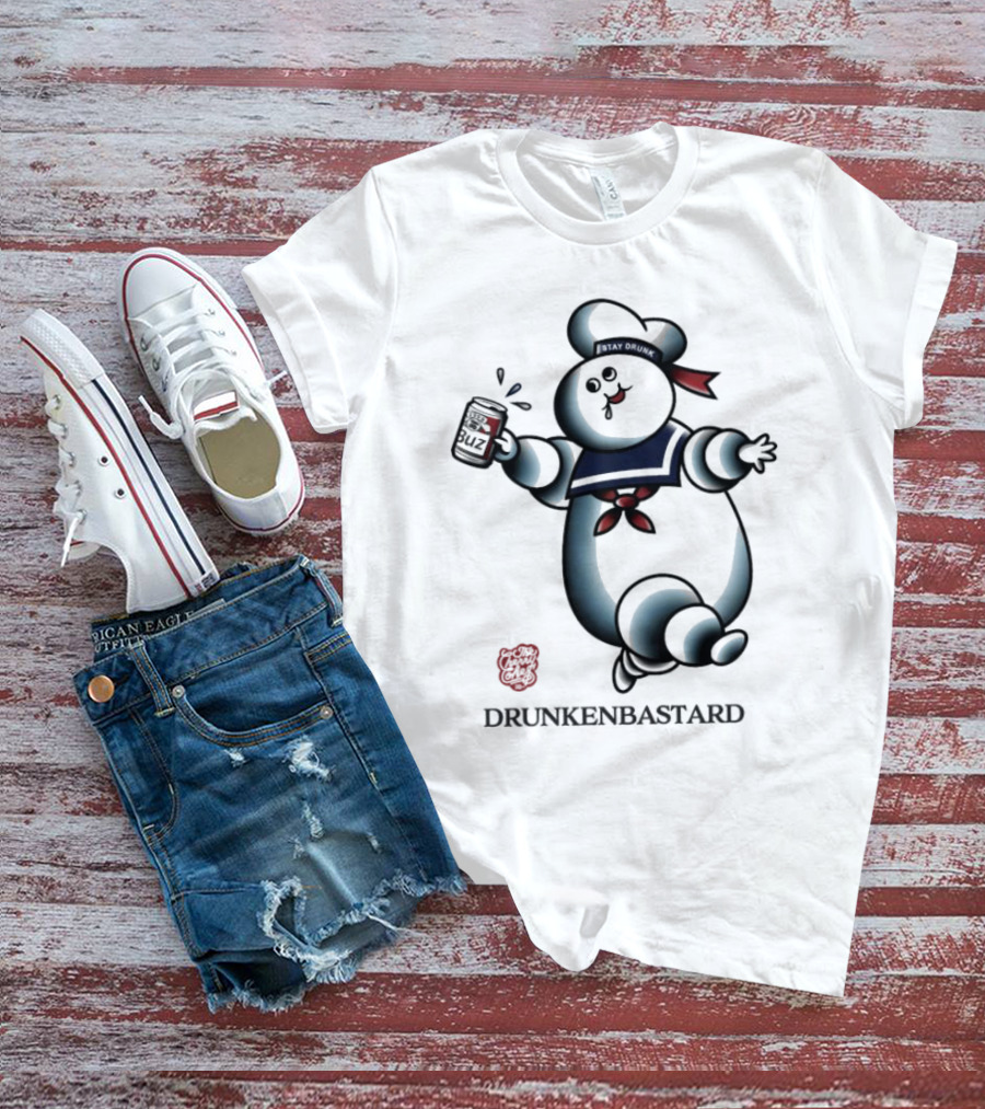 Stay Drunk Buz Drunkenbastard T-Shirt
