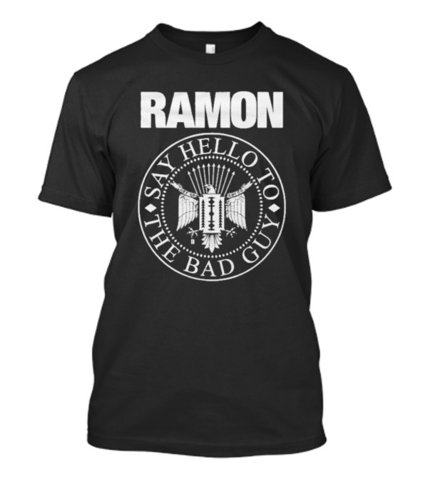 RAMON Say Hello To The Bad Guy Eagle Seal T-Shirt