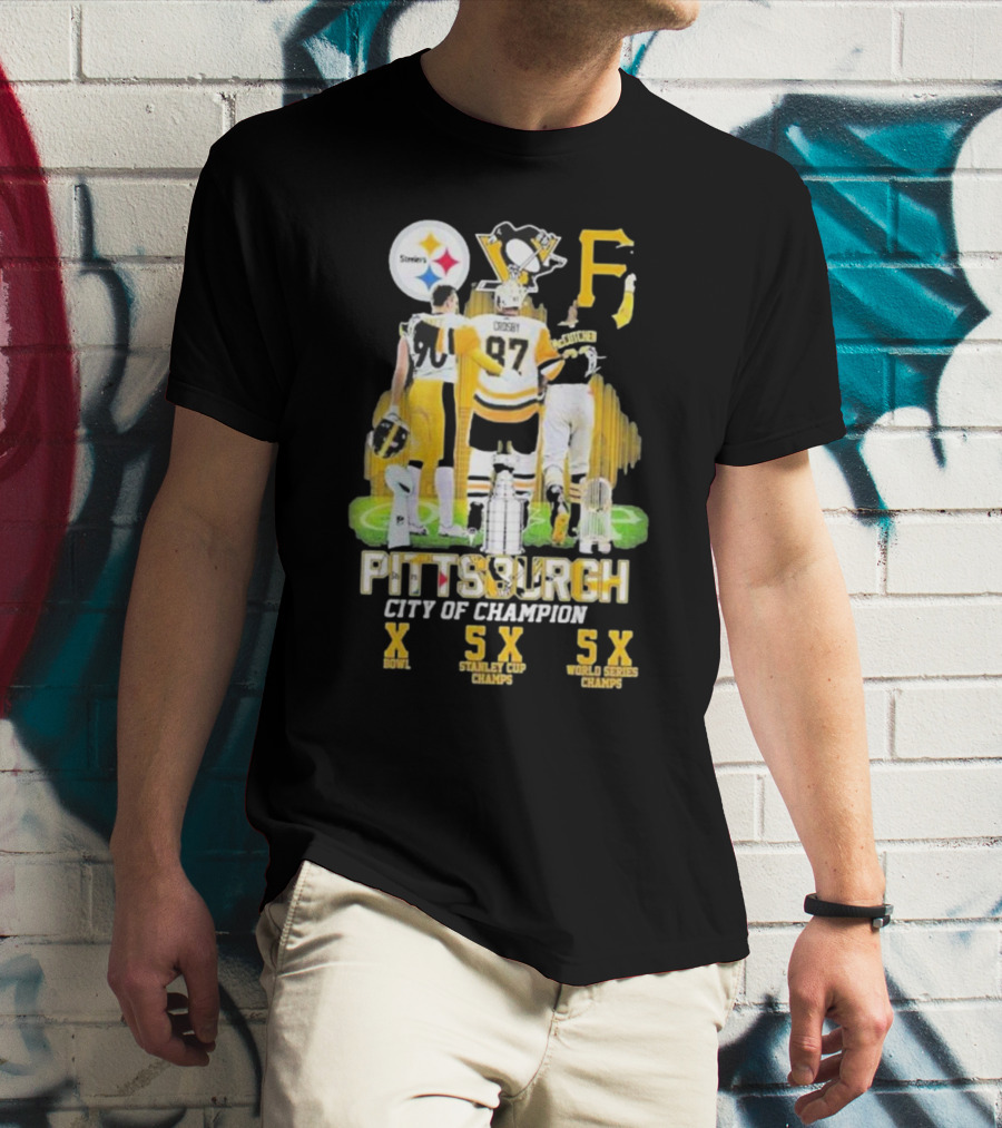 Pittsburgh City Of Champion Steelers Bowl Penguins Stanley Cup Pirates World Series Champs T-Shirt