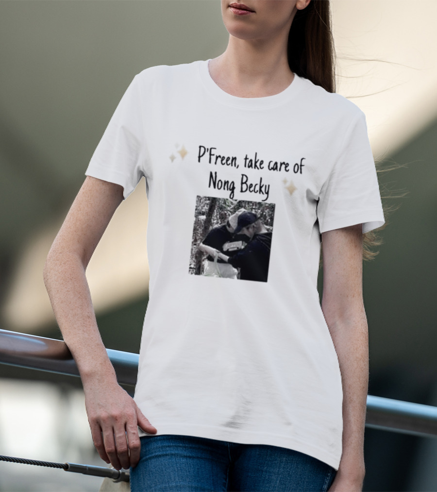 P'Freem Take Care Of Nong Becky Forest Adventure T-Shirt