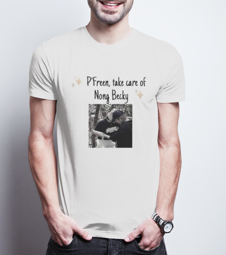 P'Freem Take Care Of Nong Becky Forest Adventure T-Shirt