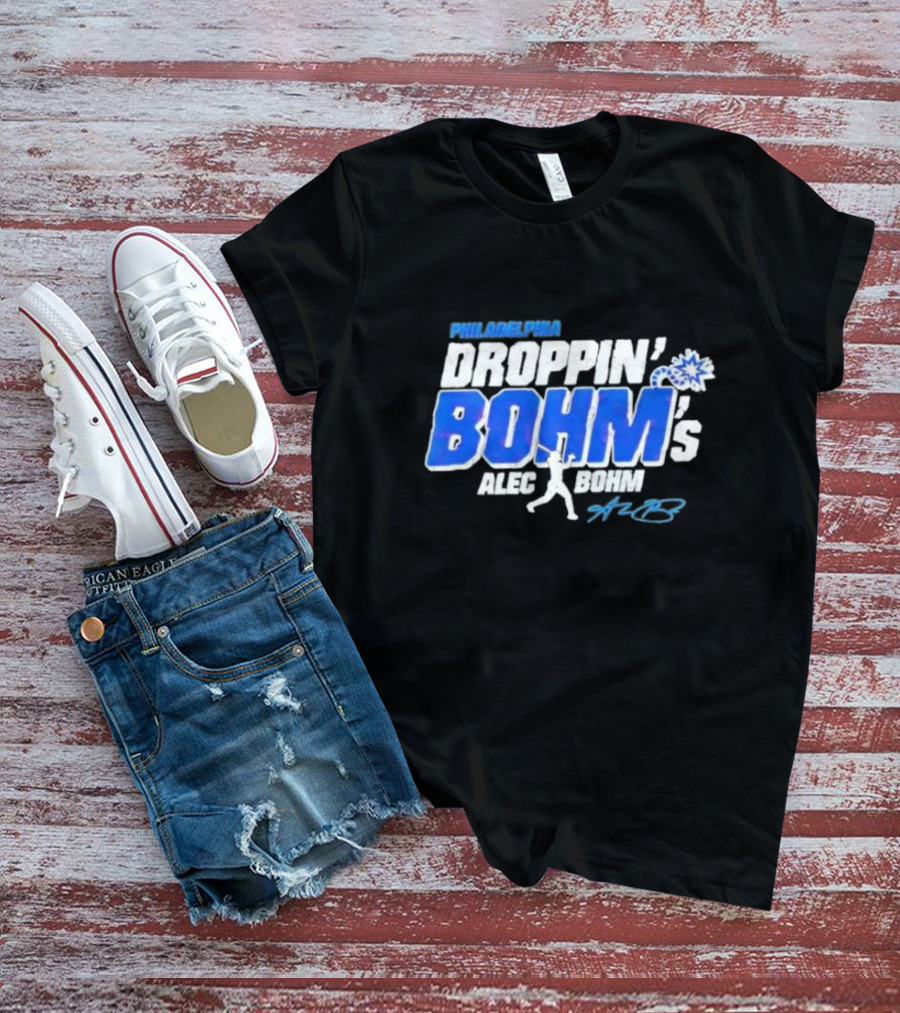 Philadelphia Droppin Bohm’s Alec Bohm Signature Baseball Text T-Shirt