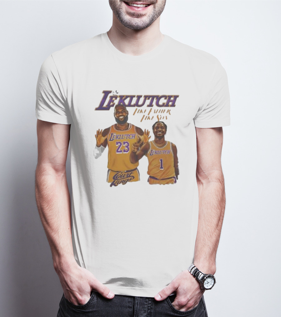 Leklutch Like Father Like Son Court Kings Los Angeles Basketball T-Shirt