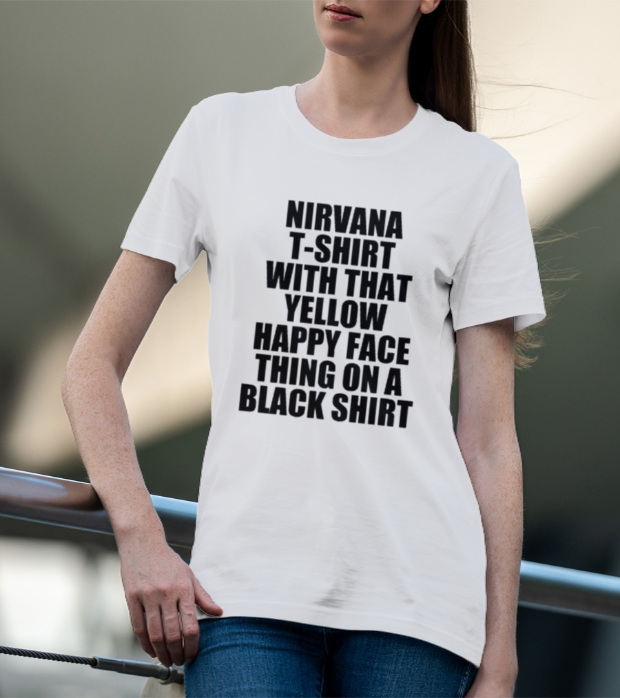 Nirvana T-Shirt With That Yellow Happy Face Thing On A Black T-Shirt