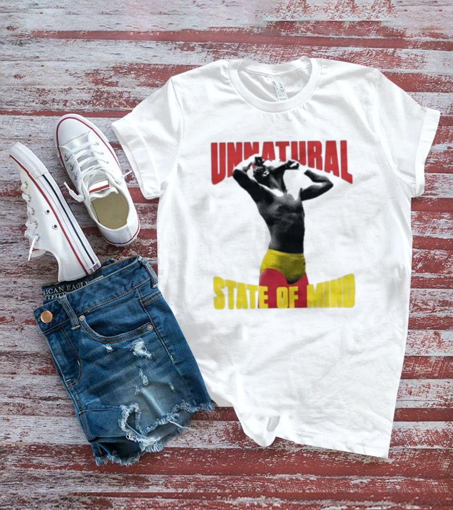 UNNATURAL STATE OF MIND Wrestling Champion T-Shirt