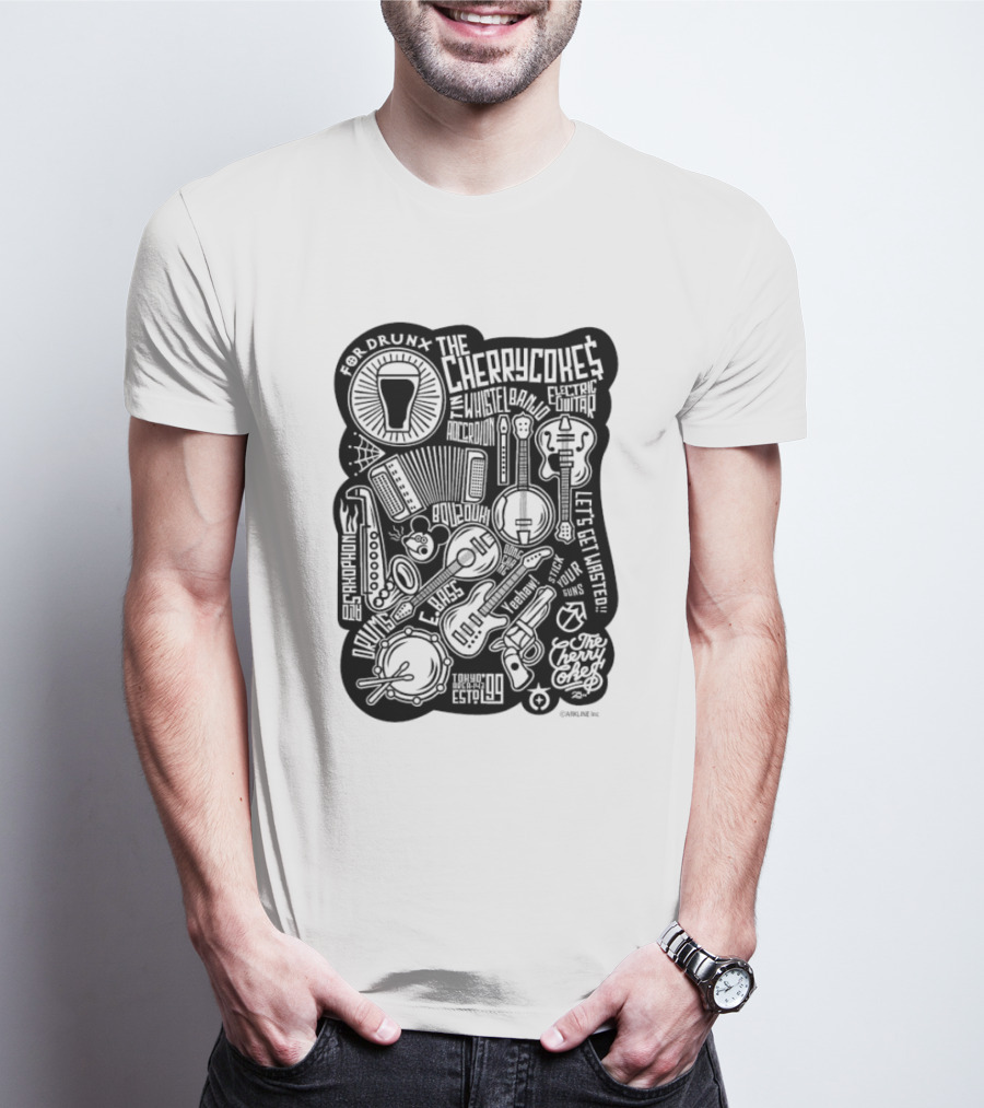 For Drunk The Cherry Cokes Electric Guitar Whistle Accordion Band Saxophone Drums Let's Get Wasted T-Shirt
